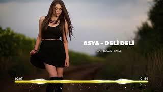 Asya Deli Deli Canına Canım Feda ( Asya Huseyneliyeva )