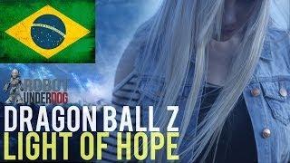 Dragon Ball Z: Light Of Hope Teaser (Brazilian Oficial Dub)