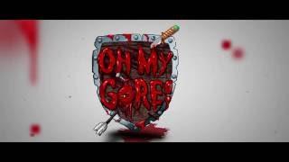 Oh my Gore! - Release Trailer - English