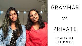 GRAMMAR Schools VS. PRIVATE Schools | What Are The Differences??