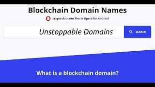 Unstoppable Domains - Blockchain Domain Names