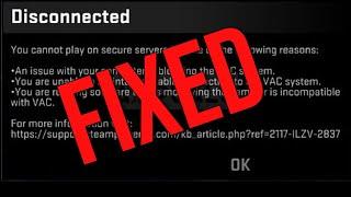 How To FIX CS:GO You Cannot Play on Secure Servers | VAC Was Unable To Verify The Game Session