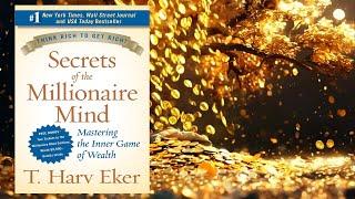 Book Summary | Secrets of the Millionaire Mind by T  Harv Eker