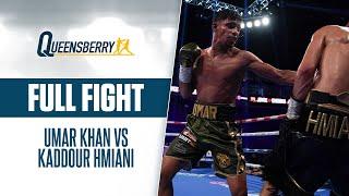 FULL FIGHT | Umar Khan vs Kaddour Hmiani | 8 rounds in the bank as Umar Khan picks up his 10th win