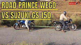 Road Prince Wego 150 vs Suzuki GS 150 | Tug Of War | Bike Mate PK Rassa Kashi |