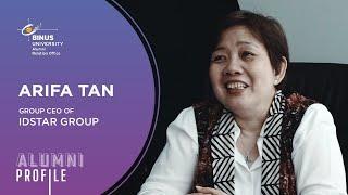 [ALUMNI PROFILE] Arifa Tan - Group CEO of IDStar Group