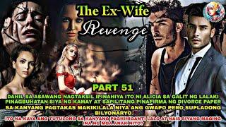 PART 51: THE EX -WIFE REVENGE | TopTrendingStory
