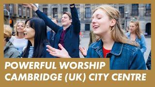 LIVE Cambridge (UK) King’s Parade · Presence Worship on the Streets · PRAYER FOR ISRAEL & THE WORLD