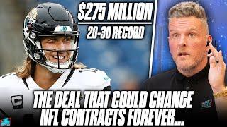 "We Will Look Back At The Impact Trevor Lawrence's $275 Million Deal Had On The NFL" | Pat McAfee