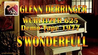 S'wonderful played by Glenn Derringer at the Wurlitzer 625 Demo Tape 1976