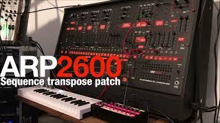 ARP 2600 Sequence transpose patch