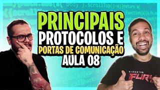 Principais protocolos e portas de comunicação - Aula 08