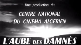 "L'Aube des Damnés" Ahmed Rachedi (1965) فيلم جزائري  film algérien