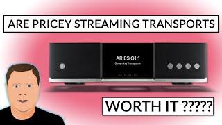 Are Pricey Transports Worth It ?....Auralic Aries G1.1 (Vs Eversolo & Volumio)