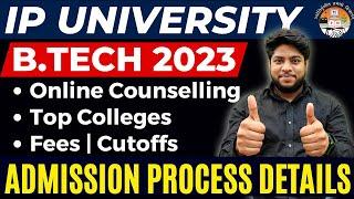 IP University 2023 B.Tech Admission Process Fee Structure Top Colleges Cutoffs Complete Details