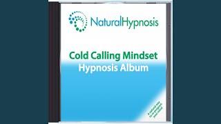 Cold Calling Mindset Hypnosis