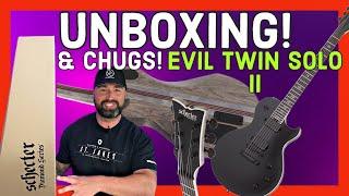 SCHECTER SOLO II SLS EVIL TWIN UNBOXING FIRST IMPRESSIONS - QUICK CHUGS - FISHMAN FLUENCE MODERN