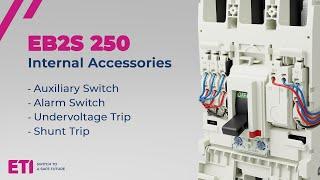 How to install internal accessories in MCCBs EB2S 250 series