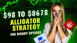 ALLIGATOR INDICATOR STRATEGY FOR BINARY OPTIONS TRADING | $98 TO $8678 Quotex