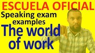 Sample B2 Speaking Test 2 THE WORLD OF WORK