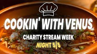 Cooking With Chef Venus // Charity Stream Week 5/5