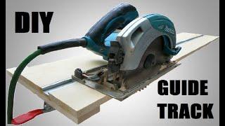 Homemade Tools | DIY circular Saw guide track