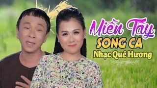 LK Nhạc Trữ Tình Miền Tây Song Ca - Nhạc Dân Ca Trữ Tình Quê Hương Miền Tây Hay Nhất 2020