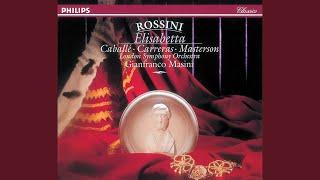 Rossini: Elisabetta, Regina d'Inghilterra: Overture