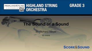 The Sound of a Sound by Richard Meyer – Score & Sound
