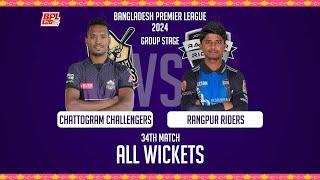 All Wickets || Chattogram Challengers vs Rangpur Riders || 34th Match || Season 10 || BPL 2024