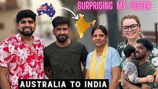 SURPRISING MY SISTER IN INDIA WITH MY AUSTRALIAN WIFE ||
