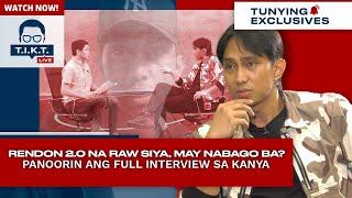 Rendon 2.0 na raw Siya, may Nabago ba? Panoorin ang Full Interview sa Kanya