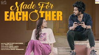 Made for Each Other || Nishat Shaik || Mohit Pedada || Infinitum Media