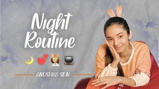 My Night Routine | Quarantine Edition | Anushka Sen