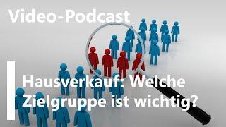 Video Podcast - Die Immobilie zielgruppengerecht vermarkten