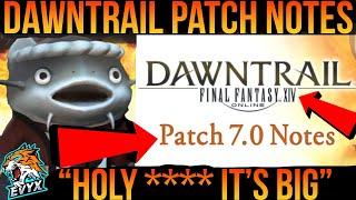 Dawntrail Patch Notes Summary! [FFXIV 7.0 Dawntrail]