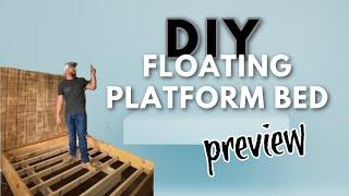 DIY FLOATING PLATFORM BED