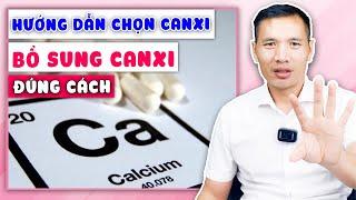 BỔ SUNG CANXI cho bé, CHỌN LOẠI CANXI nào mới tốt? | DS Trương Minh Đạt