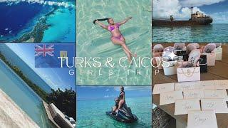 VLOG: TURKS & CAICOS GIRL TRIP