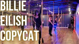 Billie Eilish COPYCAT Pole Dance