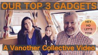 TOP 3 Caravan Gadgets! A Vanother Collective Video #caravan  #caravanning