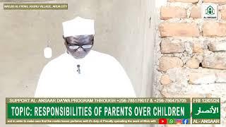 JUMA KHUTBA 12 JAN 2024. BY SHEIKH UMAR AMIN FATAKI ABOUT RESPONSIBILITIES OF PARENTS OVER CHILDREN.