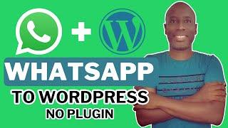 How to add Whatsapp button on Wordpress website without plugins