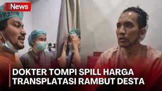 Desta Jalani Transplantasi Rambut & Brewok di Klinik dr Tompi, Rogoh Kocek Fantastis