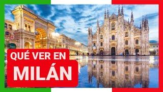 GUÍA COMPLETA ▶ Qué ver en la CIUDAD de MILÁN (ITALIA)   Turismo y viaje a Italia