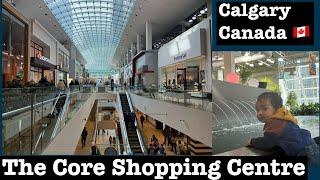 The Shopping Centre Of TD Square ॥ The Core In Calgary Canada  ॥ Downtown