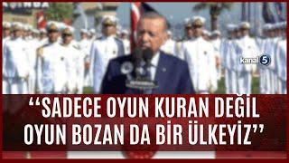 Cumhurbaşkanı Erdoğan; Artık Sadece Oyun Kuran Değil Oyun Bozan Bir Ülkeyiz