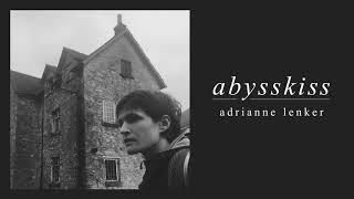 Adrianne Lenker - abyss kiss [Official Audio]