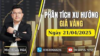 Phân tích xu hướng giá vàng hôm nay 21/04/2025 #dubaogiavang #nhandinhxuhuongvang #xuhướnggiávàng