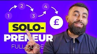 How To Become A £1M+ Solopreneur In ANY Business (Full Guide)